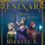the enixar hail to the queen book 2