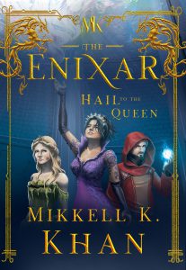 the enixar hail to the queen book 2