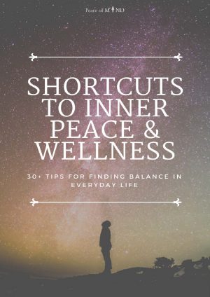 Shortcuts to Inner Peace and Wellness